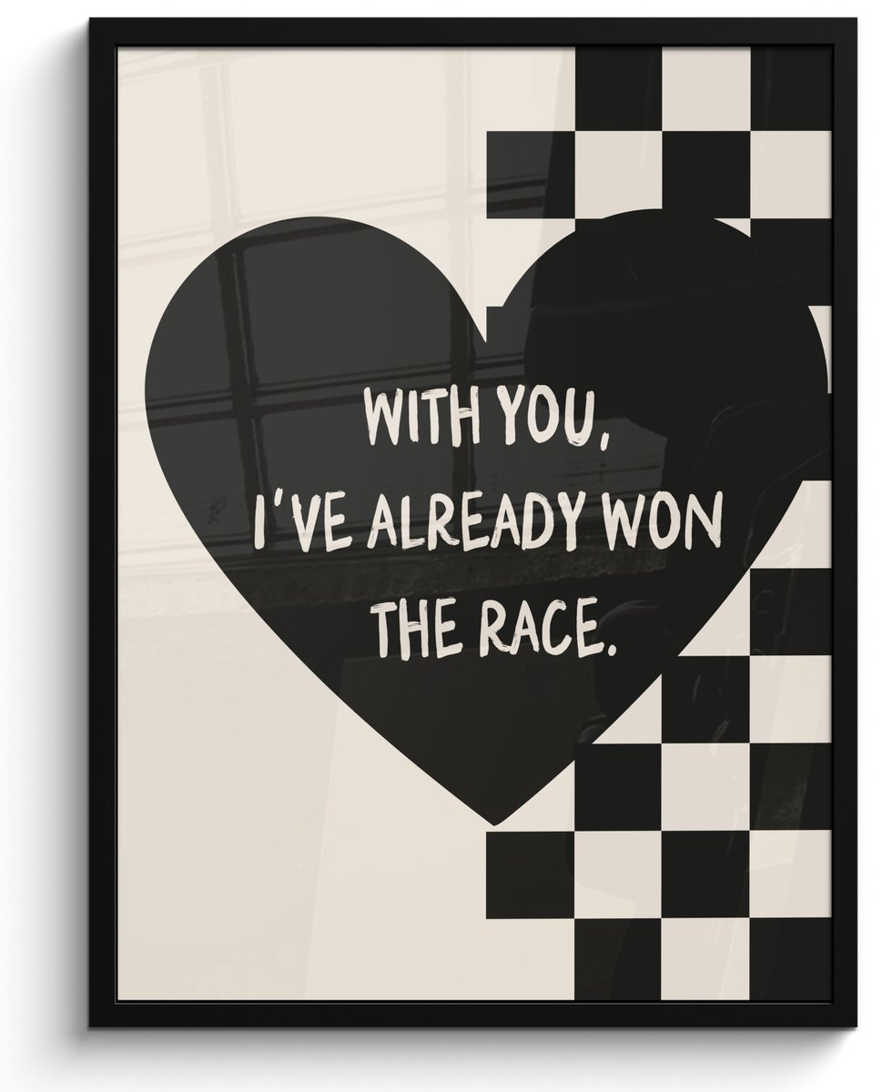 FrameYourWall Poster in lijst - Fotolijst 50x70 cm - Posters - Liefde - Beige - Race - Posterlijst zwart - Decoratie - Wanddecoratie woonkamer - Muurdecoratie slaapkamer Tekst - Hart