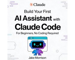 Omslag van Build Your First AI Personal Assistant with Claude Code