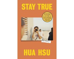 Omslag van Stay True (Pulitzer Prize Winner)