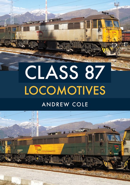 Class Locomotives - Class 87 Locomotives - cover