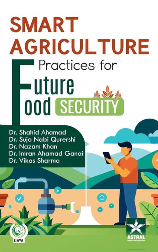 Smart Agriculture Practices for Future Food Security | 9789371708890 ...