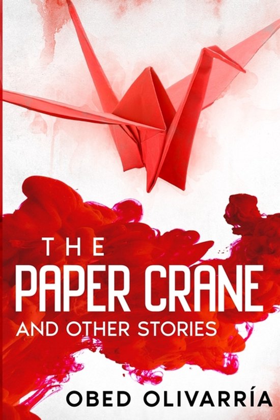 The Paper Crane and Other Stories - cover