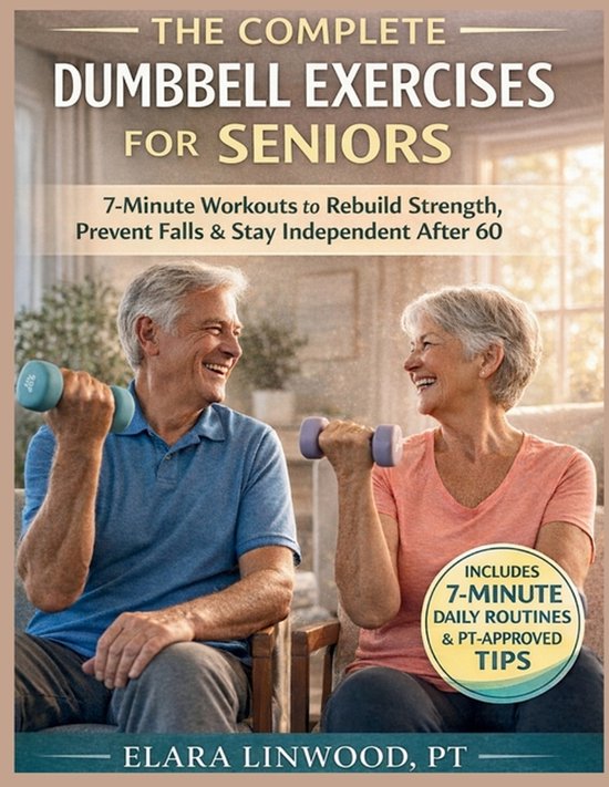 The Complete Dumbbell Exercises for Seniors - cover