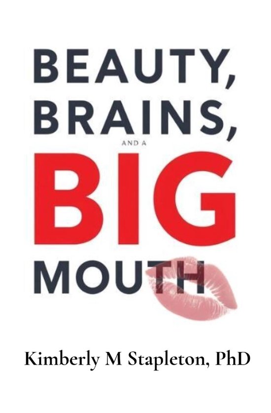 Beauty Brains and a BIG Mouth - cover
