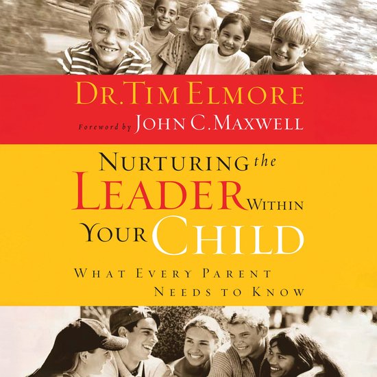 Nurturing the Leader Within Your Child - cover