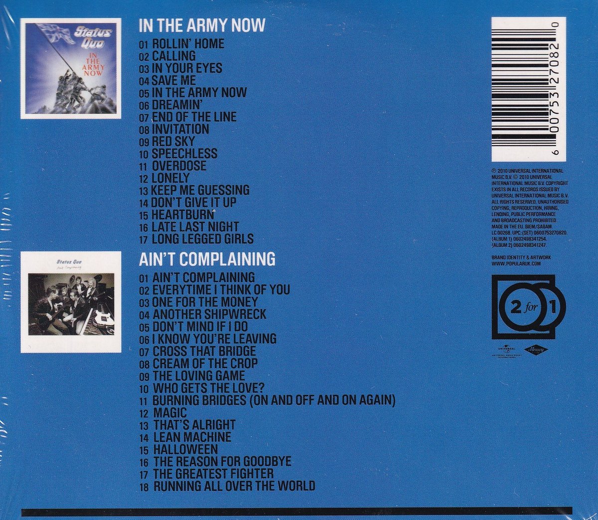 In The Army Now / Ain't Complaining
