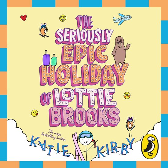 The Seriously Epic Holiday of Lottie Brooks - cover