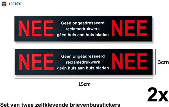 Set van twee zwarte zelfklevende brievenbusstickers met rode letters 'NEE NEE' en de tekst 'Geen ongeadresseerd reclamedrukwerk'. Afmetingen: 15cm x 3cm.