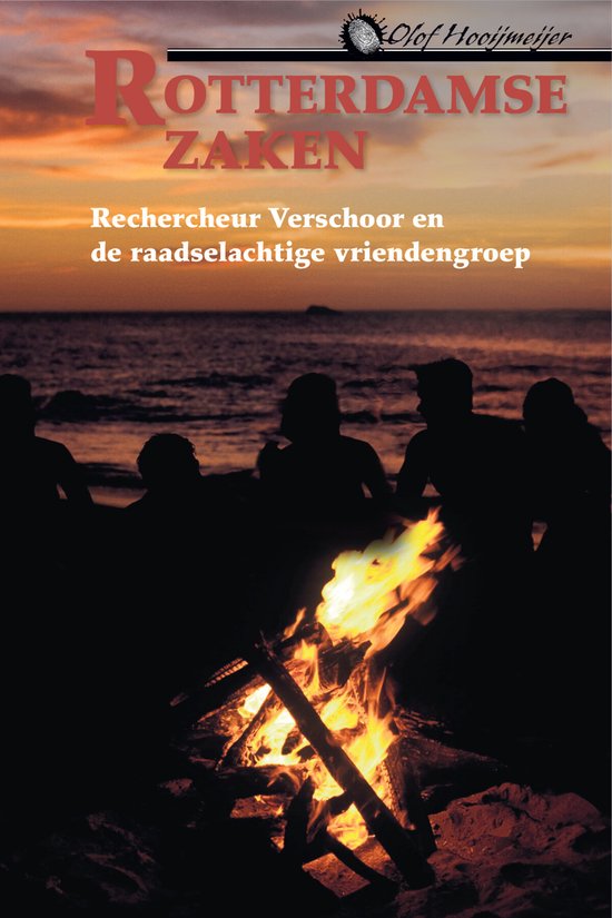 Rotterdamse zaken 4 - Rechercheur Verschoor en de raadselach ... - cover