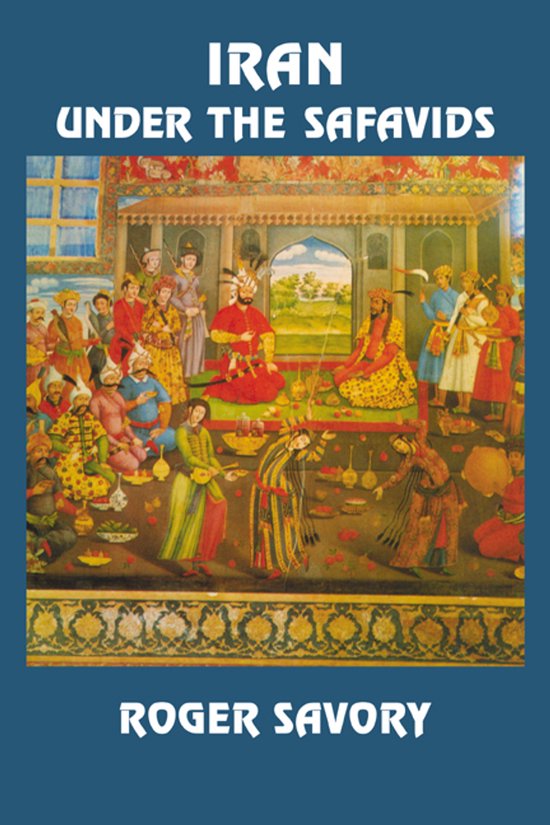 Iran Under The Safavids