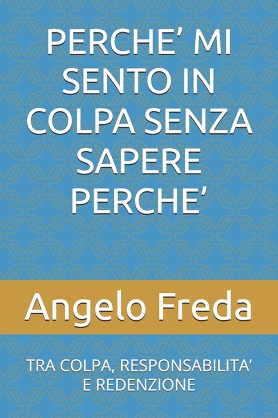 Perche' Mi Sento in Colpa Senza Sapere Perche' - cover