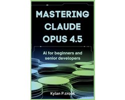 Latest Tech, Ai, Gadget Review and Guide Book- Mastering Claude Opus 4.5