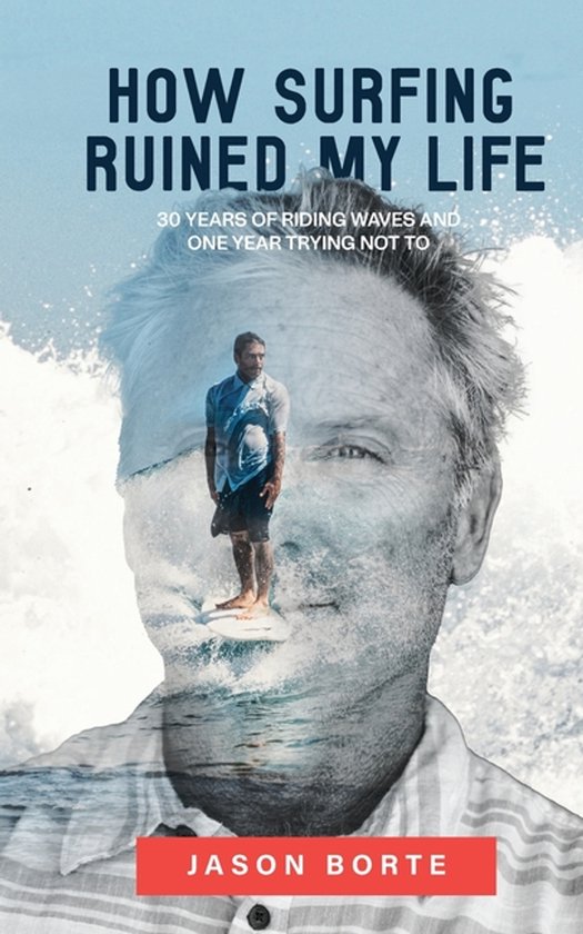 How Surfing Ruined My Life - cover