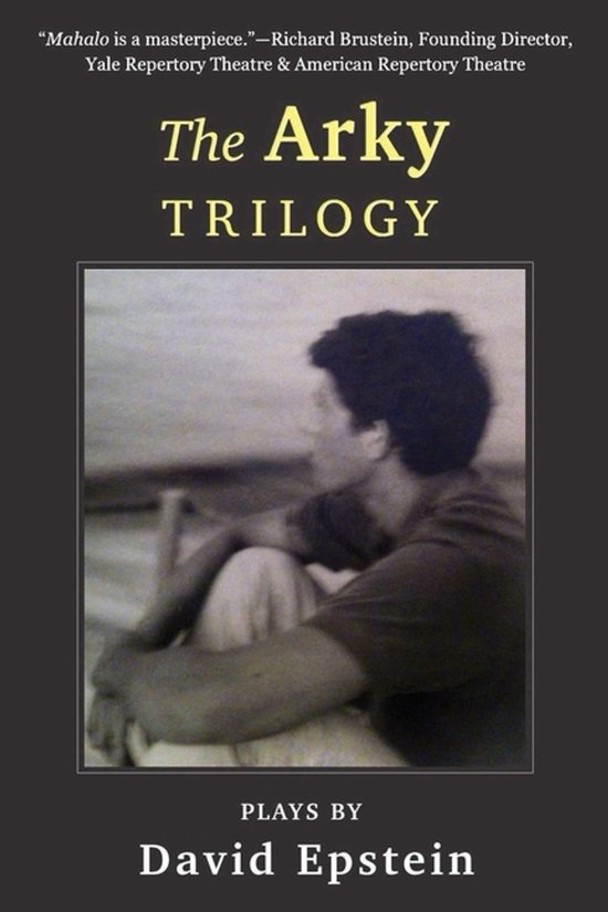 Boekomslag van 'The Arky Trilogy' door David Epstein. Zwart-witfoto van een man in profiel, zittend met gekruiste benen.