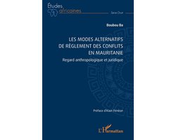 Études Africaines- Les modes alternatifs de règlement des conflits en Mauritanie