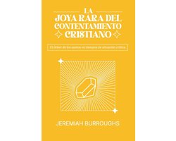 La Joya Rara del Contentamiento Cristiano