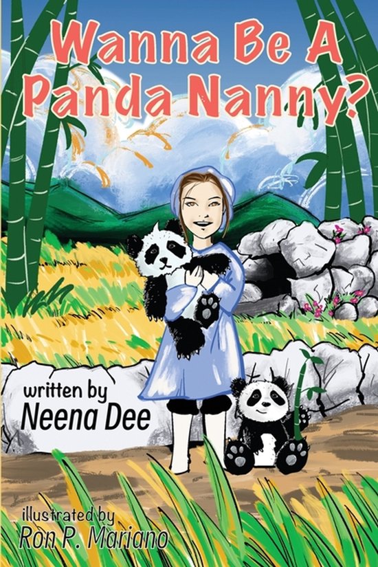 Dee Panda Wanna Be A Panda Nanny?, Neena Dee | 9798218910051 | Boeken | bol