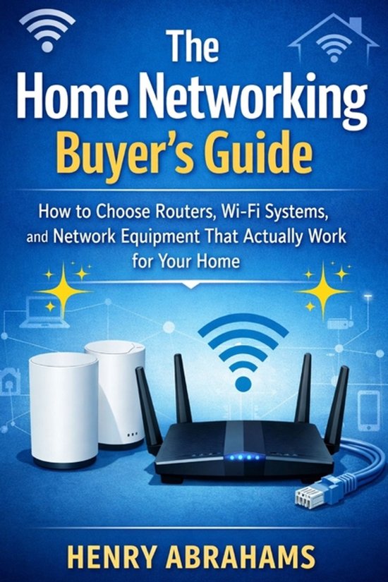 The Home Networking Buyer's Guide - cover
