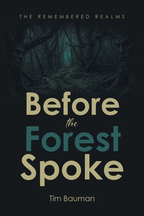 Before the Forest Spoke - cover