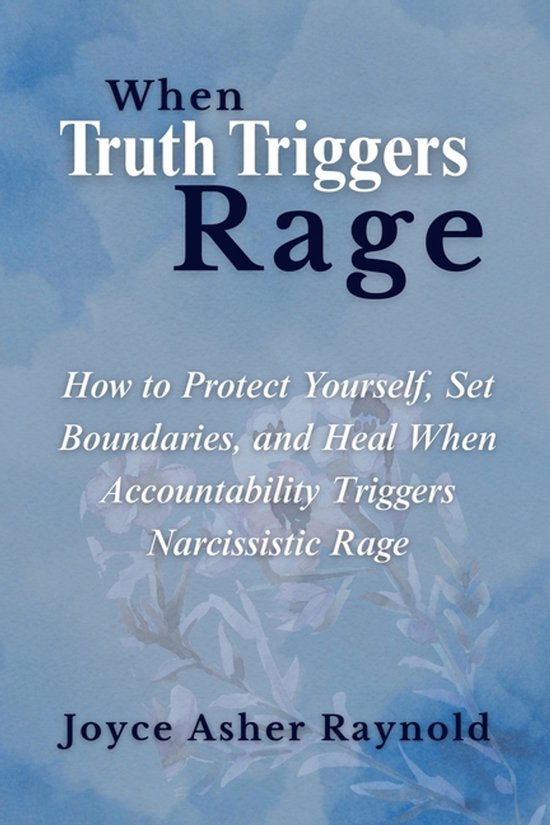 When Truth Triggers Rage - cover