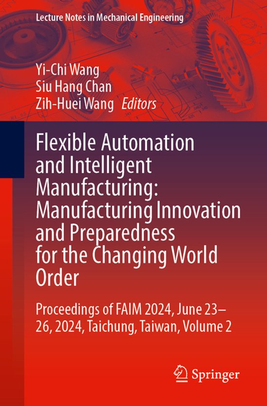 Lecture Notes in Mechanical Engineering- Flexible Automation ... - cover