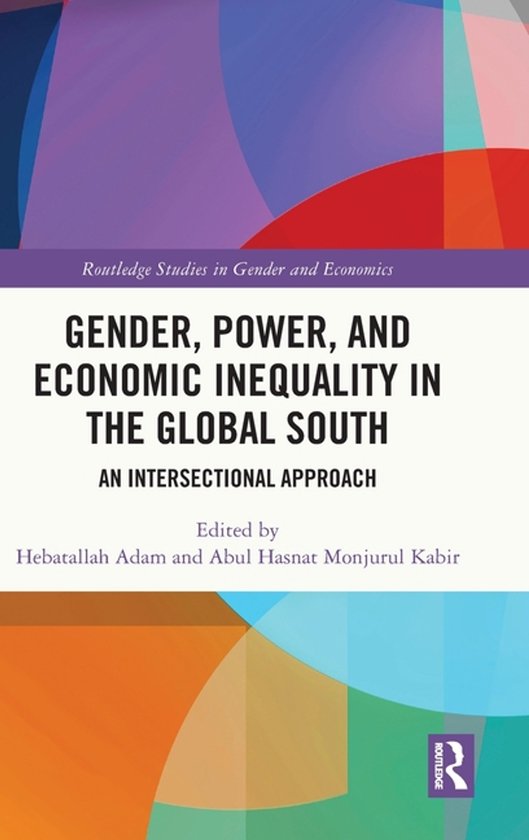 Routledge Studies in Gender and Economics- Gender, Power, and Economic ...