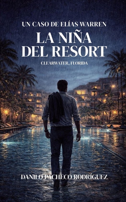 Los Archivos de Elías Warren-La Niña del Resort - cover