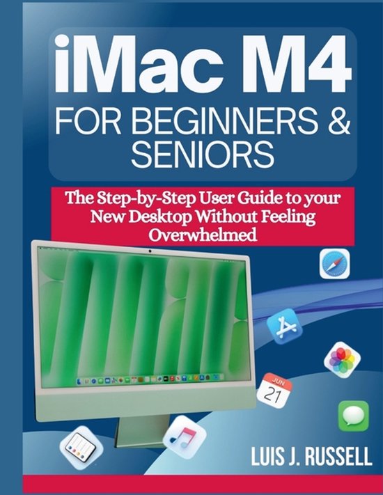 iMac M4 for Beginners & Seniors - cover