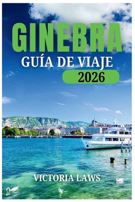 Ginebra Viajar Guía 2026 - cover