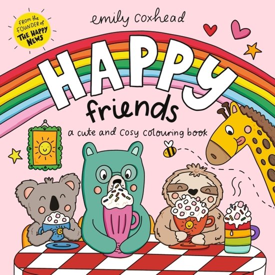 My Happy Feelings- Happy Friends: A Cute and Cosy Colouring  ... - cover