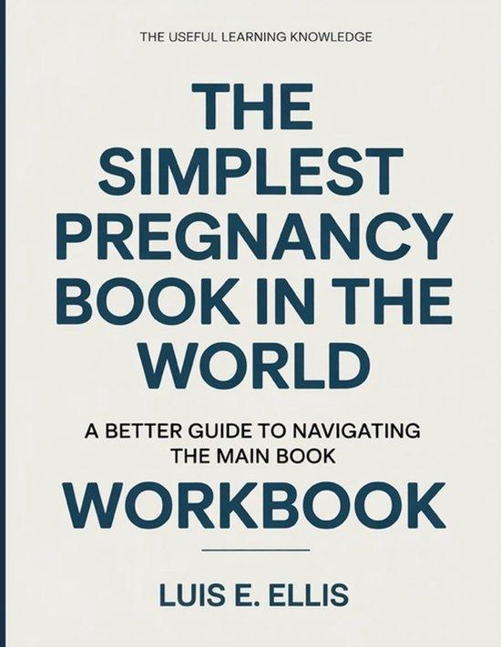 The Useful Learning Knowledge The Simplest Pregnancy Book In ... - cover