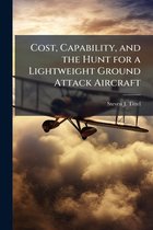 Cost, Capability, and the Hunt for a Lightweight Ground Attack Aircraft