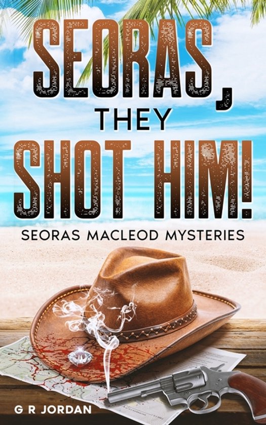 Seoras MacLeod Mysteries- Seoras, They Shot Him! - cover