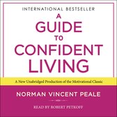 Internationaal bestseller: Een Gids naar Zelfverzekerd Leven van Norman Vincent Peale, voorgelezen door Robert Petkoff.