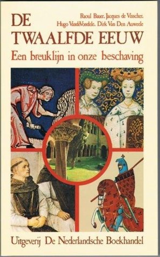 Omslag van De twaalfde eeuw door Jacques De Visscher