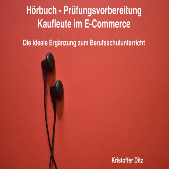 Hörbuch - Prüfungsvorbereitung Kaufleute im E-Commerce - cover