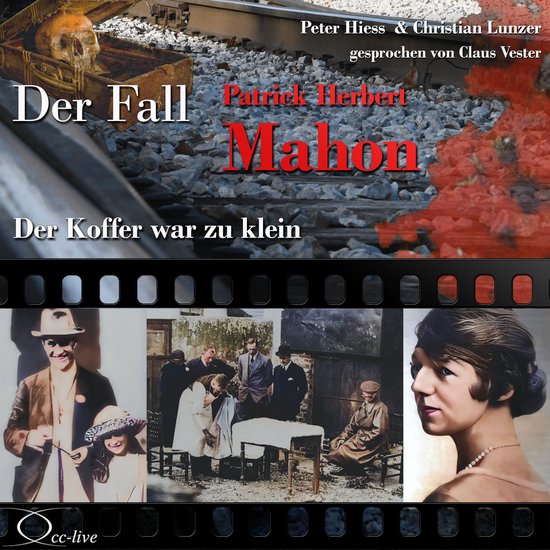 Der Koffer war zu klein - Der Fall Patrick Herbert Mahon - cover