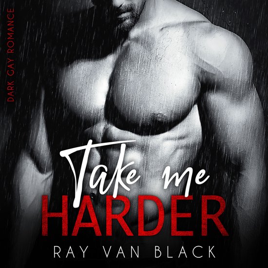 Take me harder: Dark Gay Romance - cover