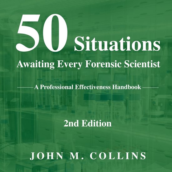 50 Situations Awaiting Every Forensic Scientist - cover
