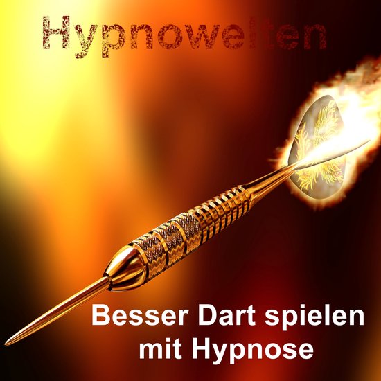 Besser Dart spielen mit Hypnose - cover