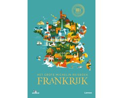 Michelin Reisgids - Het Grote Michelin Reisboek Frankrijk
