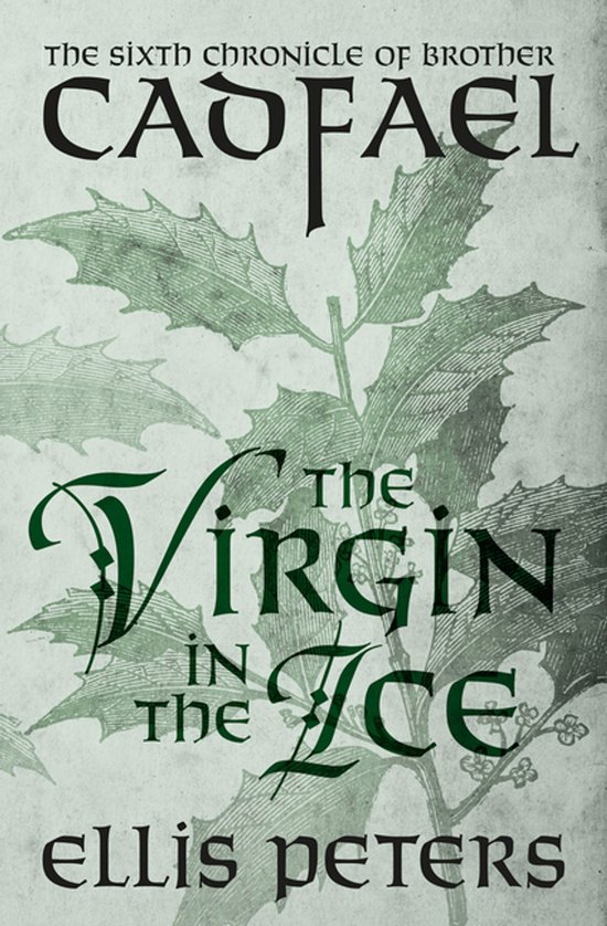 Chronicles of Brother Cadfael-The Virgin in the Ice - cover