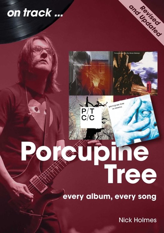 Porcupine Tree On Track (revised And Updated)