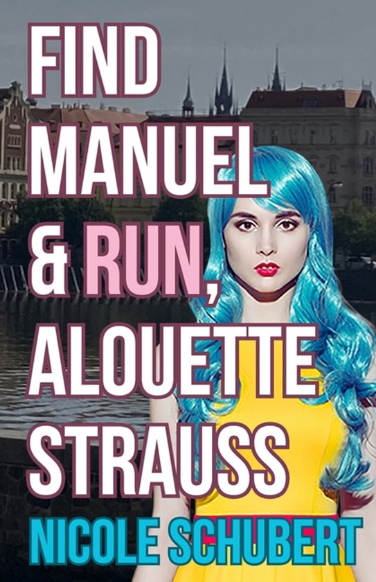 Find Manuel and Run, Alouette Strauss - cover