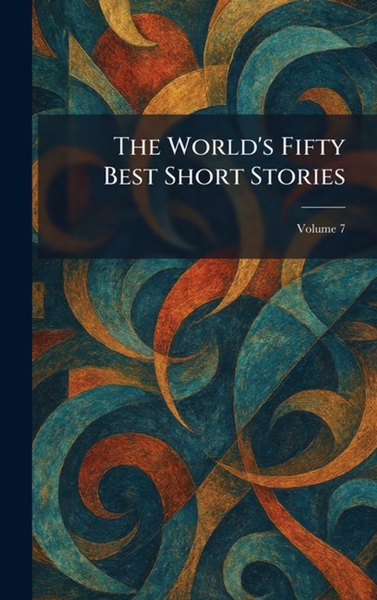 The World's Fifty Best Short Stories - cover