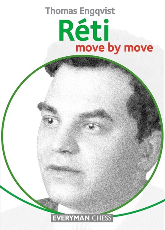 Reti: Move by Move