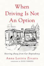 Boekomslag: 'When Driving Is Not An Option' met een illustratie van mensen bij een bushalte en bus.
