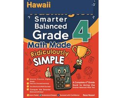 Hawaii Smarter Balanced Grade 4 Math Made Ridiculously Simple
