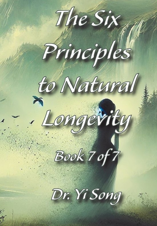 The Six Principles to Natural Longevity - cover