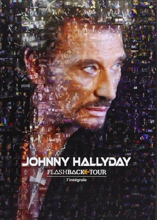 Portret van Johnny Hallyday, bestaande uit een collage van foto's, met de tekst "JOHNNY HALLYDAY FLASHBACK TOUR l'intégrale"